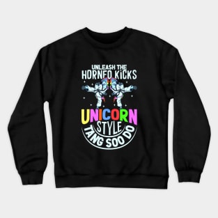 Unicorn - Horned Kicks - Tang Soo Do Crewneck Sweatshirt